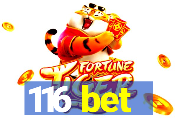 116 bet